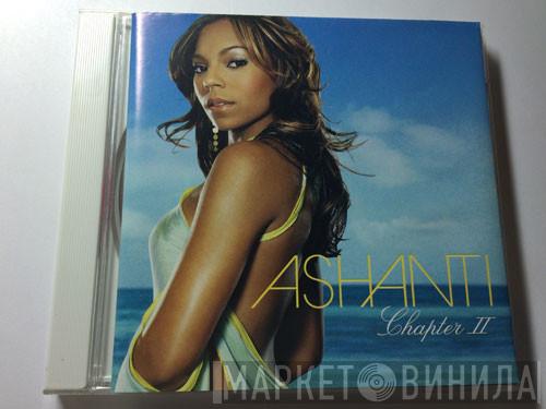  Ashanti  - Chapter II