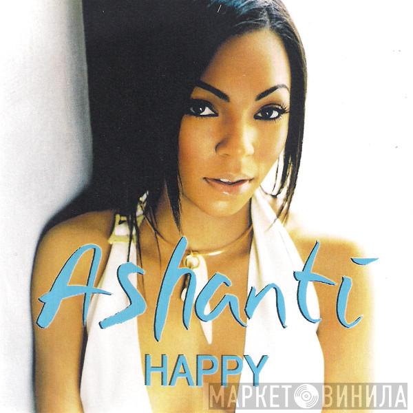  Ashanti  - Happy