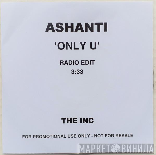  Ashanti  - Only U (Radio Edit)