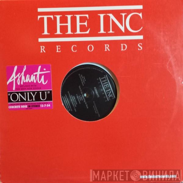  Ashanti  - Only U