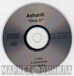  Ashanti  - Only U