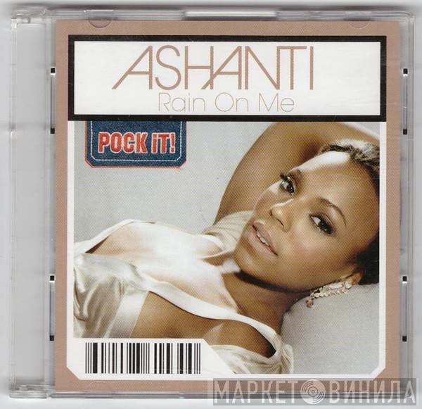  Ashanti  - Rain On Me