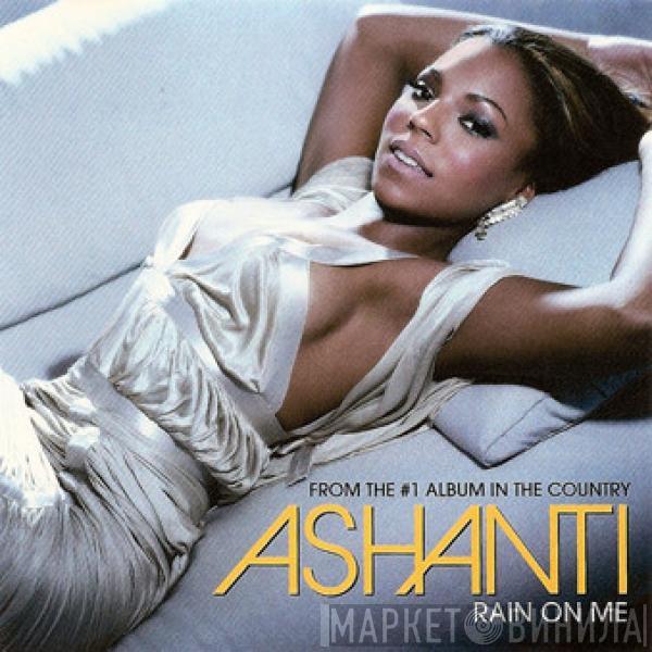  Ashanti  - Rain On Me