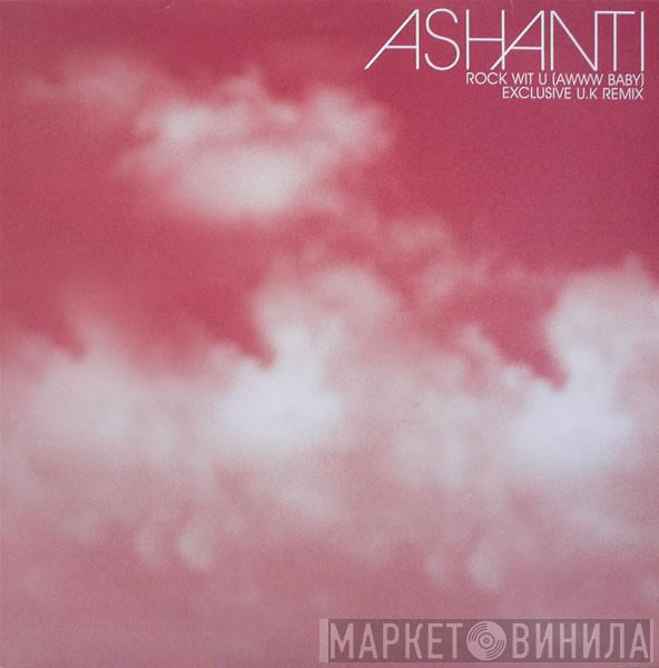 Ashanti - Rock Wit U (Awww Baby) (Exclusive U.K. Remix)