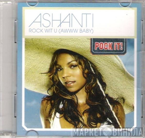  Ashanti  - Rock Wit U (Awww Baby)