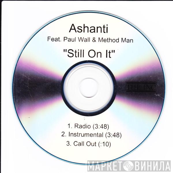  Ashanti  - Still On It