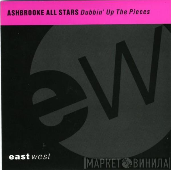  Ashbrooke All Stars  - Dubbin' Up The Pieces