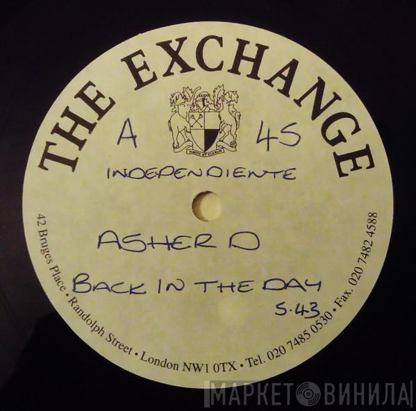  Asher D  - Back In The Day / Why Me?