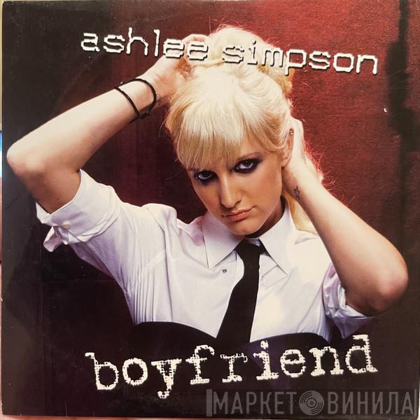  Ashlee Simpson  - Boyfriend