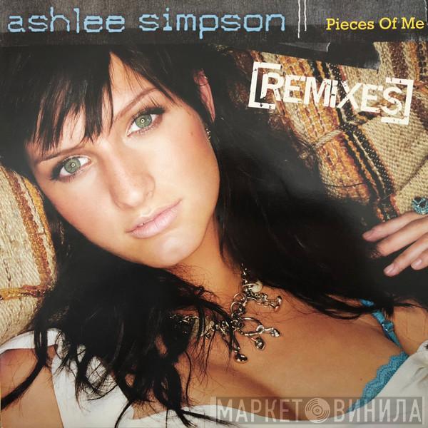  Ashlee Simpson  - Pieces Of Me (Remixes)