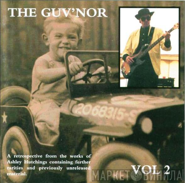  Ashley Hutchings  - The Guv'nor Vol 2