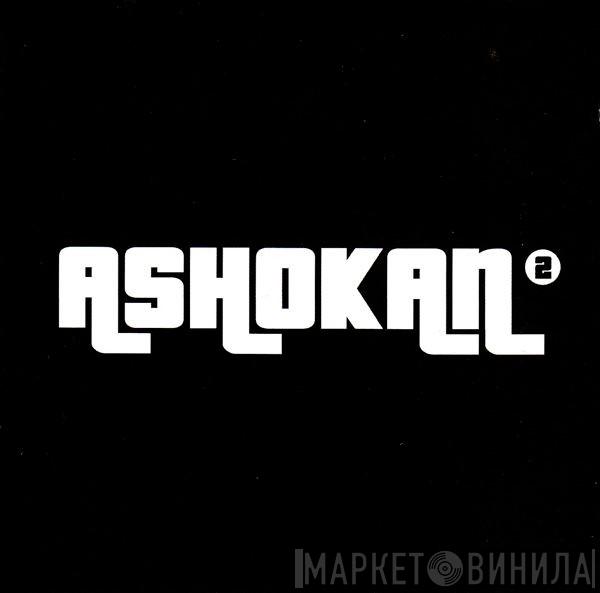 Ashokan - Ashokan 2