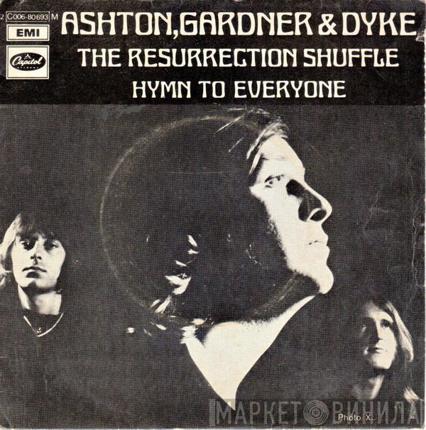  Ashton, Gardner & Dyke  - Resurrection Shuffle / Hymn To Everyone