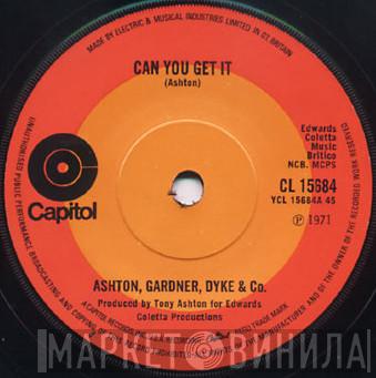 Ashton, Gardner & Dyke - Can You Get It