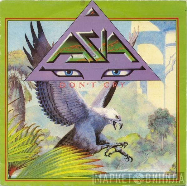 Asia  - Don't Cry