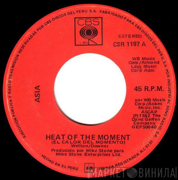  Asia   - Heat Of The Moment = El Calor Del Momento