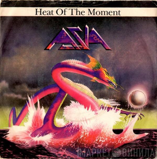  Asia   - Heat Of The Moment