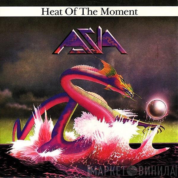  Asia   - Heat Of The Moment