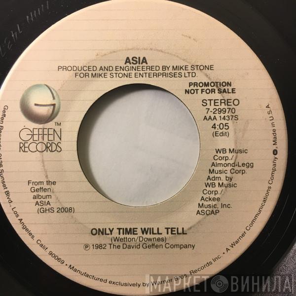  Asia   - Only Time Will Tell