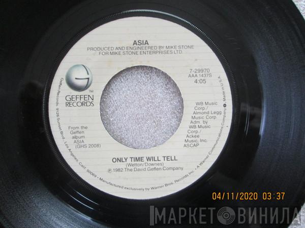  Asia   - Only Time Will Tell