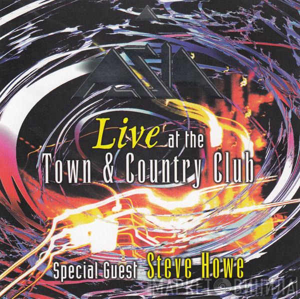 Asia , Steve Howe - Live At The Town & Country Club