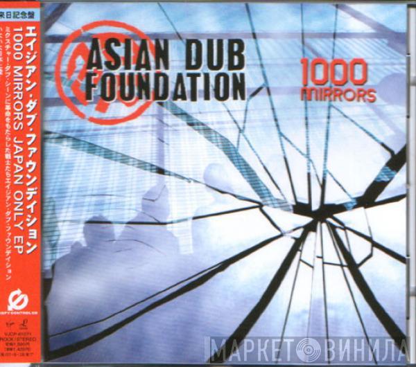  Asian Dub Foundation  - 1000 Mirrors
