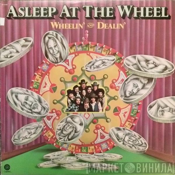  Asleep At The Wheel  - Wheelin' And Dealin'