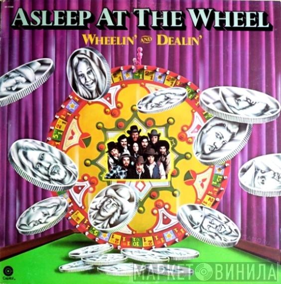 Asleep At The Wheel  - Wheelin' And Dealin'