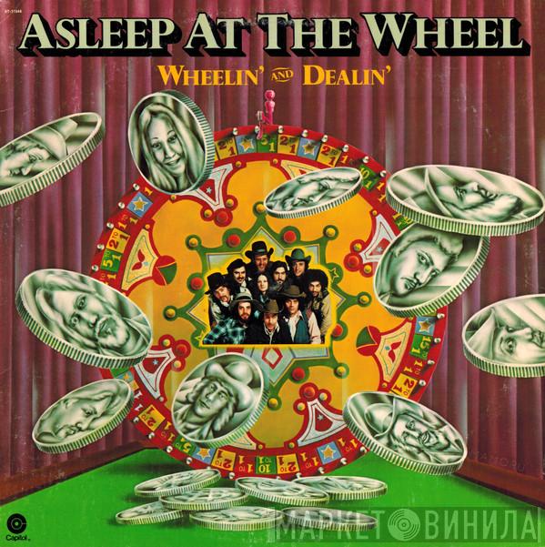 Asleep At The Wheel  - Wheelin' And Dealin'