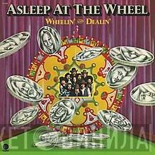  Asleep At The Wheel  - Wheelin' And Dealin'