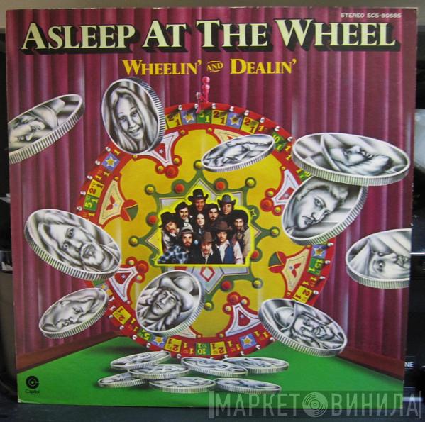  Asleep At The Wheel  - Wheelin' And Dealin'