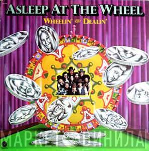  Asleep At The Wheel  - Wheelin' And Dealin'