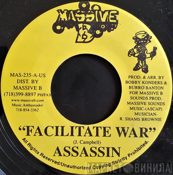 Assassin, Bling Dawg - Facilitate War / We Have It