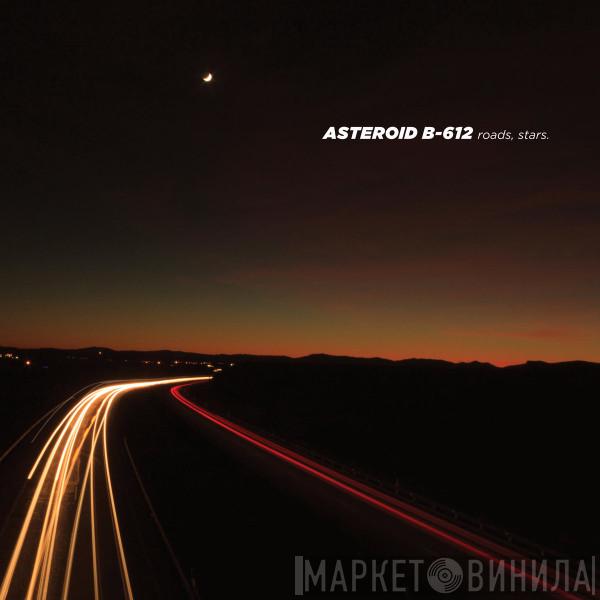 Asteroid B-612 - Roads, stars.