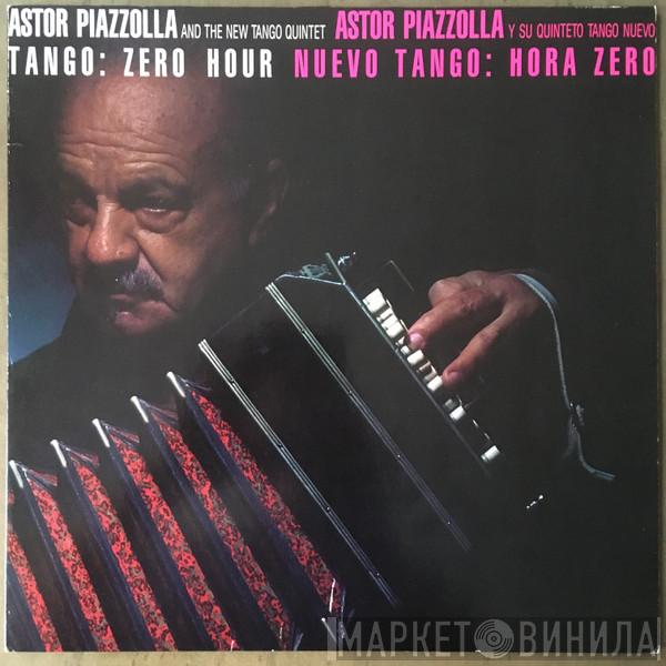  Astor Piazzolla Y Su Quinteto Tango Nuevo  - Tango: Zero Hour / Nuevo Tango: Hora Zero