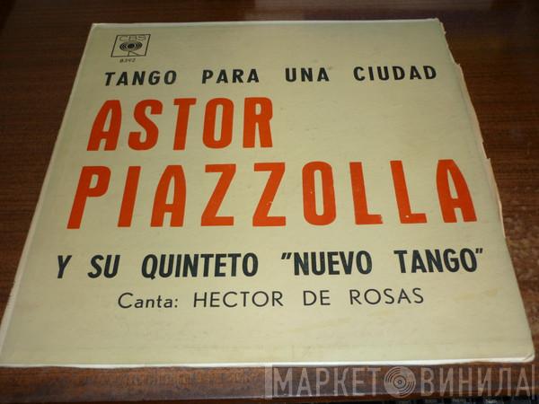  Astor Piazzolla Y Su Quinteto  - Tango Para Una Ciudad