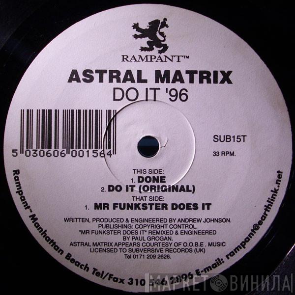 Astral Matrix - Do It '96