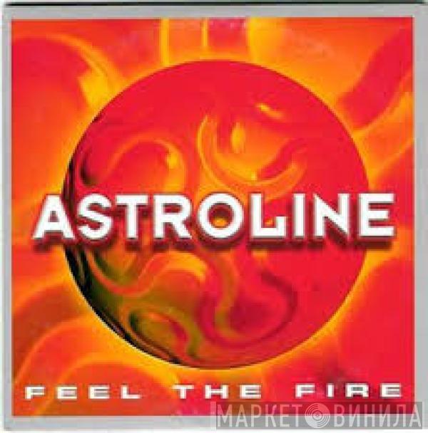 Astroline - Feel The Fire
