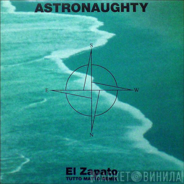 Astronaughty - El Zapato