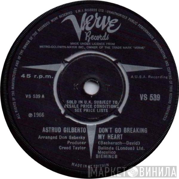 Astrud Gilberto - Don't Go Breaking My Heart
