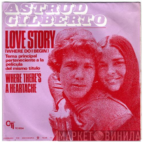 Astrud Gilberto - Love Story (Where Do I Begin)