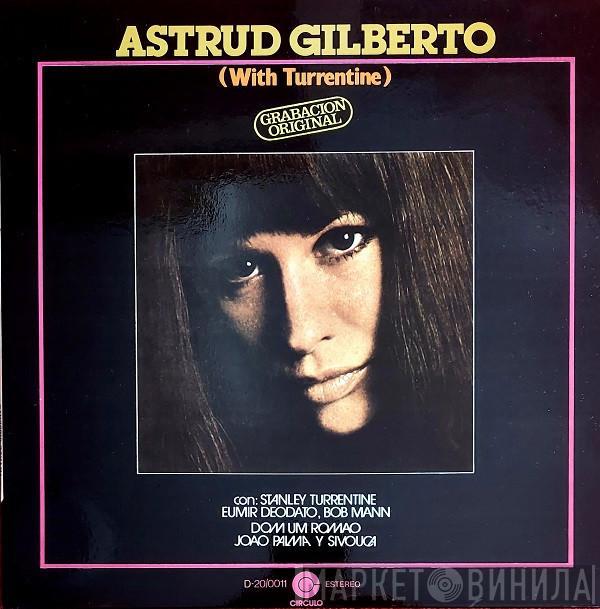 Astrud Gilberto, Stanley Turrentine, Eumir Deodato, Bob Mann, Dom Um Romao, João Palma, Sivuca - Astrud Gilberto (With Turrentine)