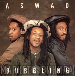 Aswad - Bubbling