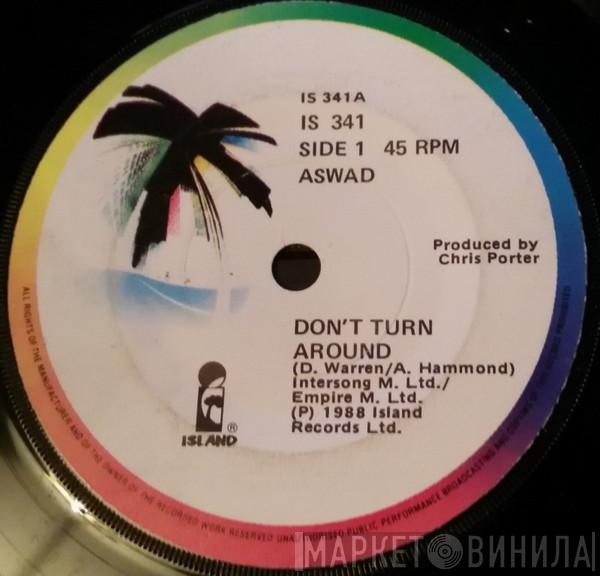  Aswad  - Don't Turn Around