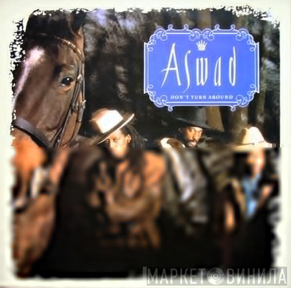  Aswad  - Don't Turn Around