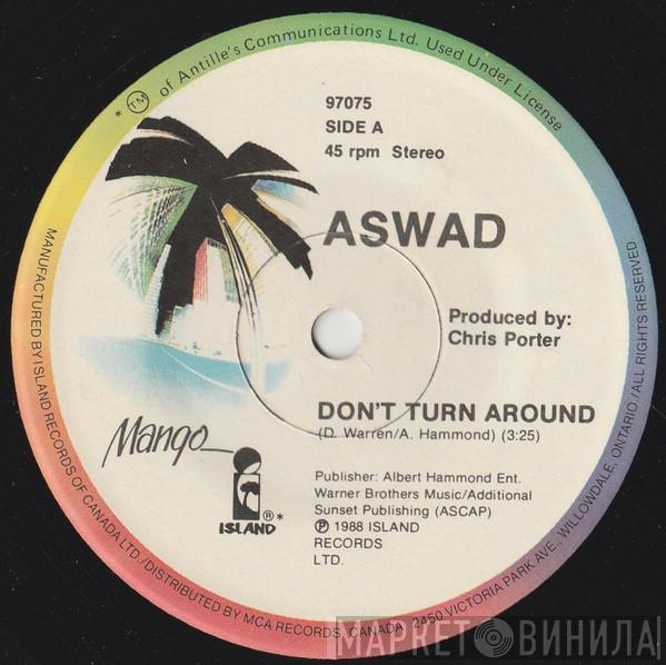  Aswad  - Don't Turn Around
