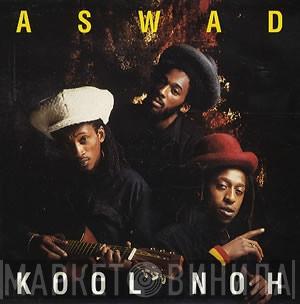 Aswad - Kool Noh