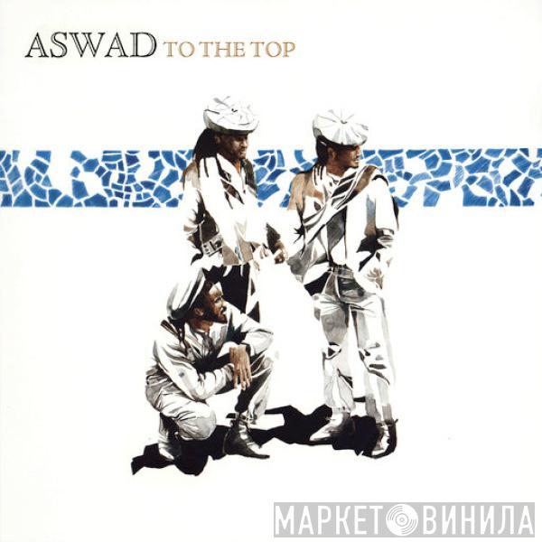 Aswad - To The Top