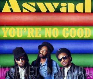 Aswad - You're No Good