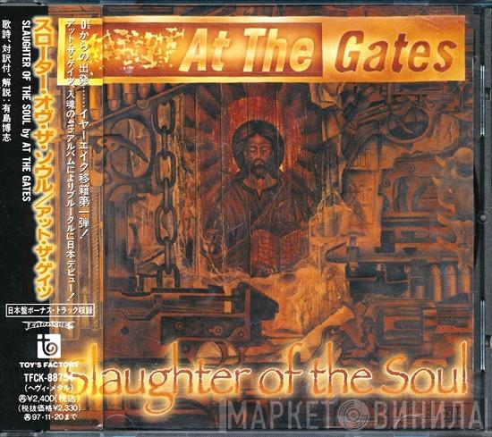  At The Gates  - Slaughter Of The Soul